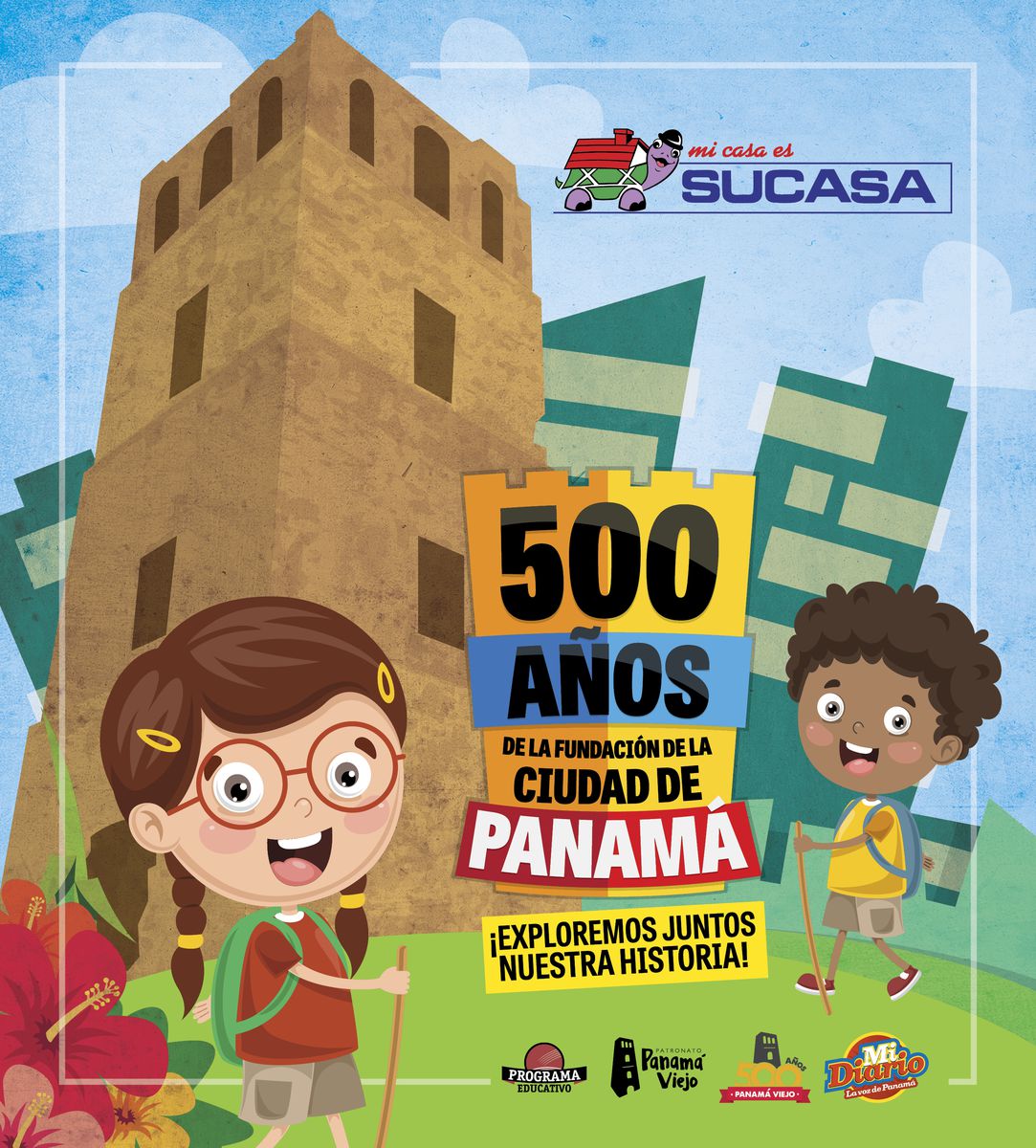 ¡A festejar los 500 años de la ciudad de Panamá!